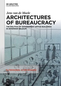 bokomslag Architectures of Bureaucracy