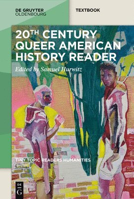 bokomslag 20th-Century Queer American History Reader