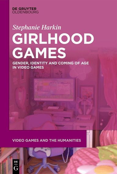 Stephanie Harkin - Girlhood Games, Inbunden
