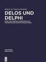 bokomslag Delos Und Delphi: Wege Und Irrwege Zweier Deutsch-Französischer Inschrifteneditionen