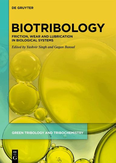 Yashvir Singh, Gagan Bansal - Biotribology, Inbunden