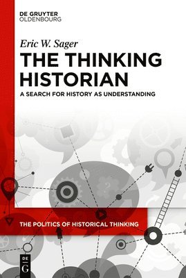 bokomslag The Thinking Historian