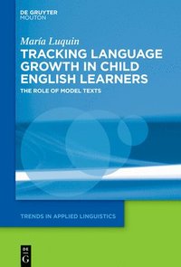 bokomslag Tracking Language Growth in Child English Learners