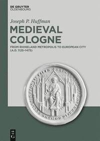 bokomslag Medieval Cologne