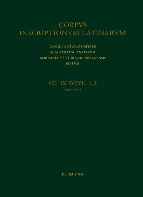 bokomslag Addenda Et Corrigenda (CIL IX 9005-9133). Indices.