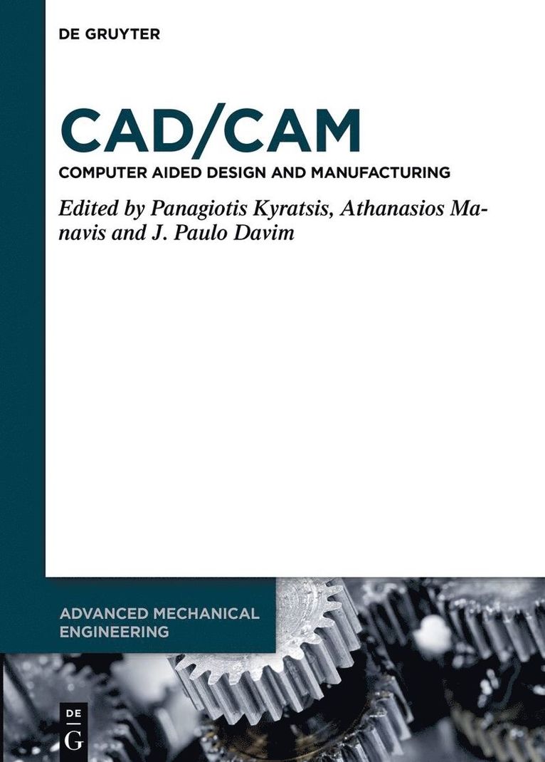 Panagiotis Kyratsis, Athanasios Manavis, J. Paulo Davim - CAD/CAM, Inbunden