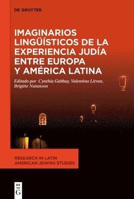 bokomslag Imaginarios Lingüísticos de la Experiencia Judía Entre Europa Y América Latina