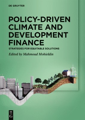 Policy-Driven Climate and Development Finance 1