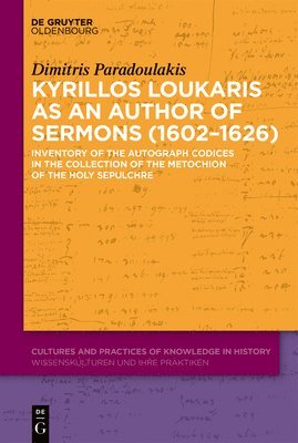 bokomslag Kyrillos Loukaris as an Author of Sermons (16021626)