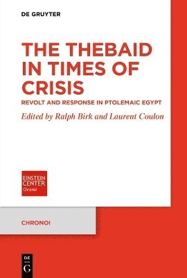 bokomslag The Thebaid in Times of Crisis