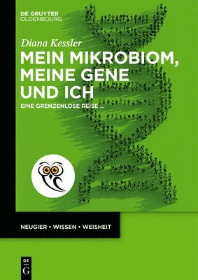 bokomslag Mein Mikrobiom, Meine Gene Und Ich: Eine Grenzenlose Reise ...