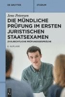 bokomslag Die Mündliche Prüfung Im Ersten Juristischen Staatsexamen: Zivilrechtliche Prüfungsgespräche