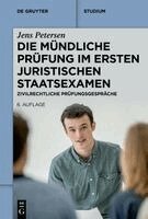 Jens Petersen - Die Mündliche Prüfung Im Ersten Juristischen Staatsexamen, Häftad