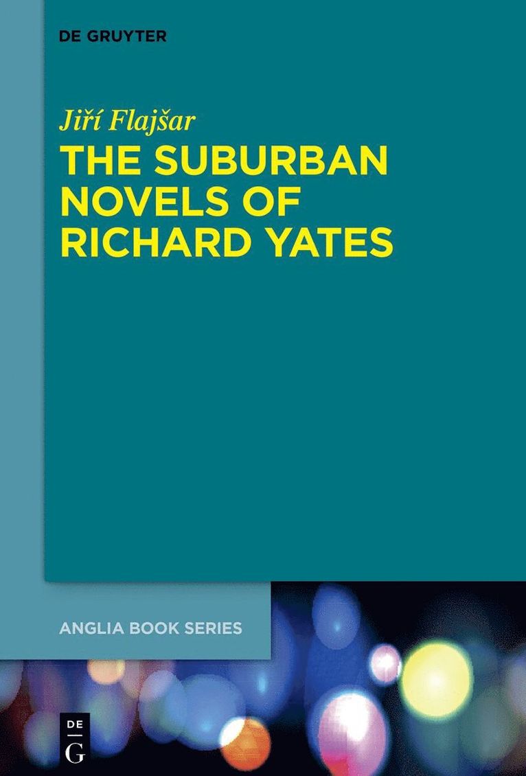 Suburban Novels of Richard Yates
