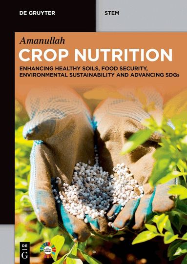 Amanullah - Crop Nutrition, Häftad