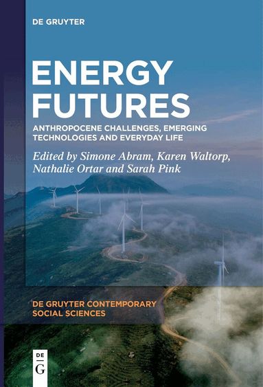 Simone Abram, Karen Waltorp, Nathalie Ortar, Sarah Pink - Energy Futures, Häftad