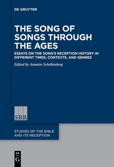 Annette Schellenberg - Song of Songs Through the Ages, Häftad