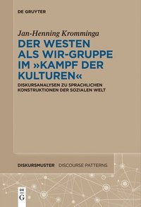 bokomslag Der Westen als Wir-Gruppe im "Kampf der Kulturen"