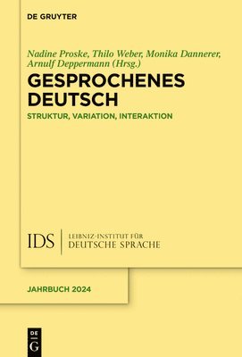 Nadine Proske, Thilo Weber, Monika Dannerer, Arnulf Deppermann - Gesprochenes Deutsch, Inbunden