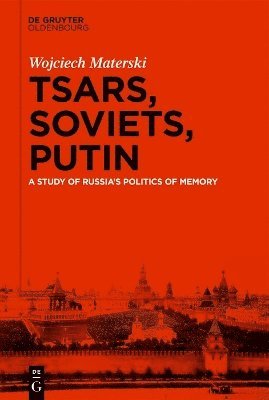 Tsars, Soviets, Putin 1