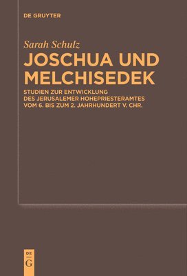 Sarah Schulz - Joschua Und Melchisedek, Häftad