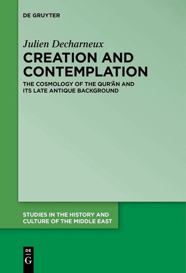 Julien Decharneux - Creation and Contemplation, Häftad