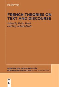 bokomslag French theories on text and discourse