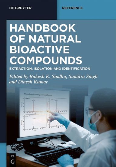 Rakesh K. Sindhu, Sumitra Singh, Dinesh Kumar - Handbook of Natural Bioactive Compounds, Inbunden