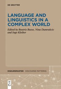 bokomslag Language and Linguistics in a Complex World