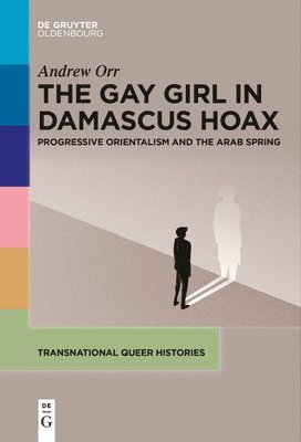 Andrew Orr - Gay Girl in Damascus Hoax, Häftad