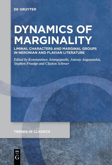 Konstantinos Arampapaslis, Antony Augoustakis, Stephen Froedge, Clayton Schroer - Dynamics Of Marginality, Häftad