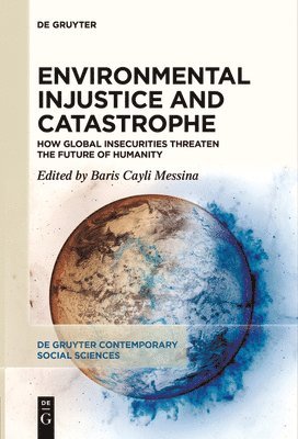 Environmental Injustice and Catastrophe 1