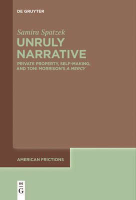 Unruly Narrative 1