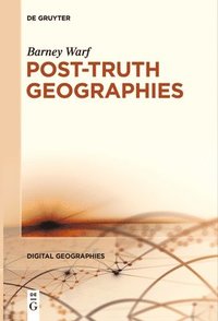 bokomslag Post-Truth Geographies