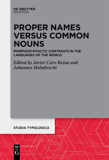 Javier Caro Reina, Johannes Helmbrecht - Proper Names versus Common Nouns, Häftad