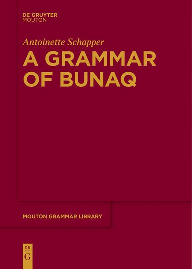 Antoinette Schapper - Grammar of Bunaq, Häftad