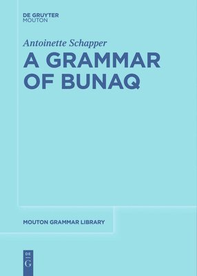 Antoinette Schapper - Grammar of Bunaq, Häftad