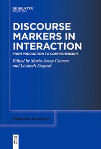 bokomslag Discourse Markers in Interaction