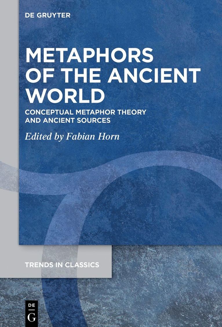 Fabian Horn - Metaphors of the Ancient World, Inbunden