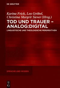 bokomslag Tod und Trauer - analog:digital