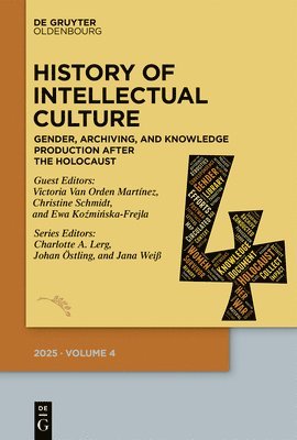 bokomslag History of Intellectual Culture 4/2025