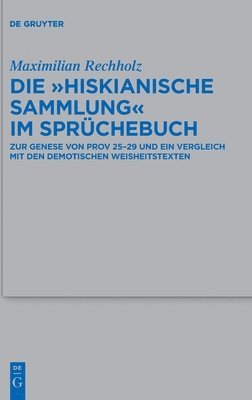 Die "Hiskianische Sammlung" im Sprüchebuch