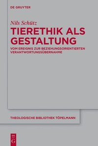 bokomslag Tierethik als Gestaltung