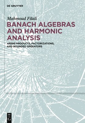 bokomslag Banach Algebras and Harmonic Analysis