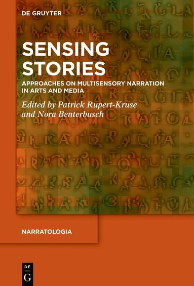 Nora Benterbusch, Patrick Rupert-Kruse - Sensing Stories, Inbunden