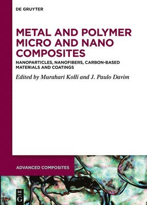 Metal and Polymer Micro and Nano Composites