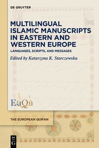 bokomslag Multilingual Islamic Manuscripts in Eastern and Western Europe
