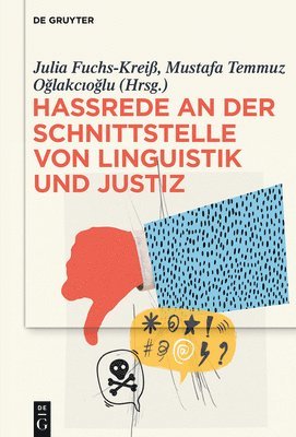 Julia Fuchs, Mustafa Temm O&#287;lakc&#305;o&#287;lu, Mustafa Temmuz O¿lakc¿o¿lu - Hassrede an Der Schnittstelle Von Linguistik Und Justiz, Inbunden