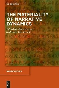 bokomslag The Materiality of Narrative Dynamics