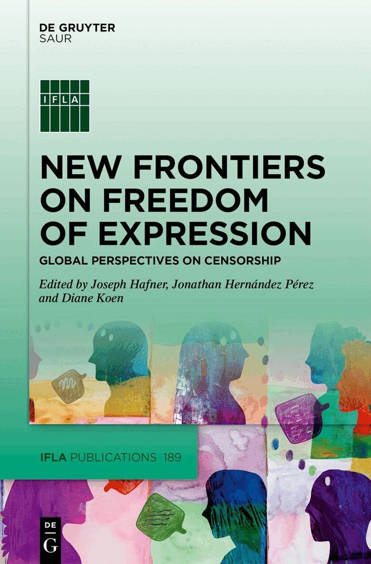 Joseph Hafner, Jonathan Hernández Pérez, Diane Koen - New Frontiers on Freedom of Expression, Inbunden